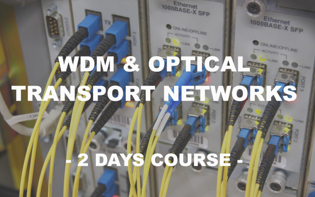 WDM & Optical Transport Networks (OTN) Training